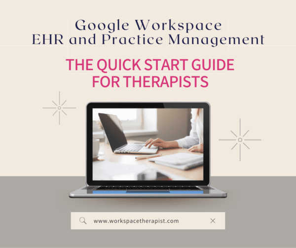 Google Workspace Basic Course, workspace setup for therapists