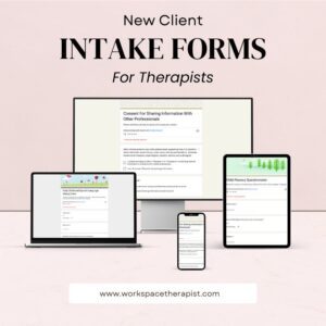 Intake Forms for Therapists and Counselors