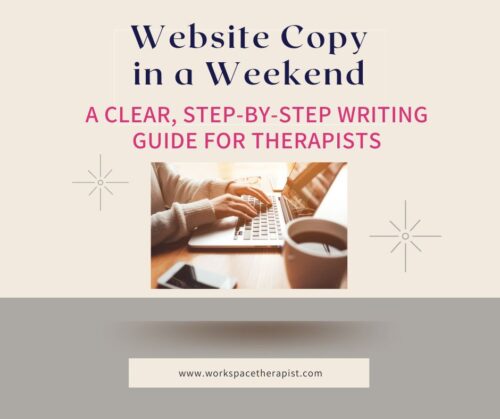 Website Copy Guide for Therapists Website Copy Writing Guide for Therapists